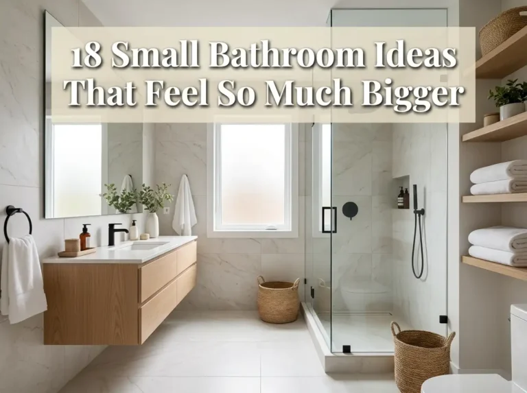 18 Small Bathroom Ideas That Feel So Much Bigger
